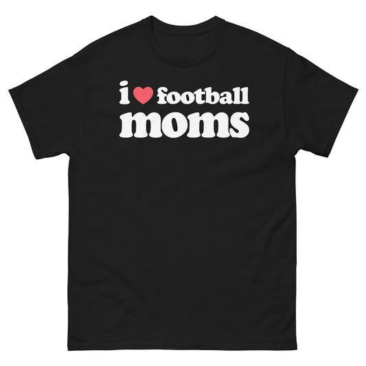 I Love Football Moms