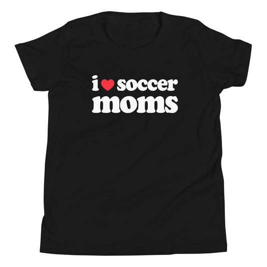 I Love Soccer Moms Youth T-Shirt